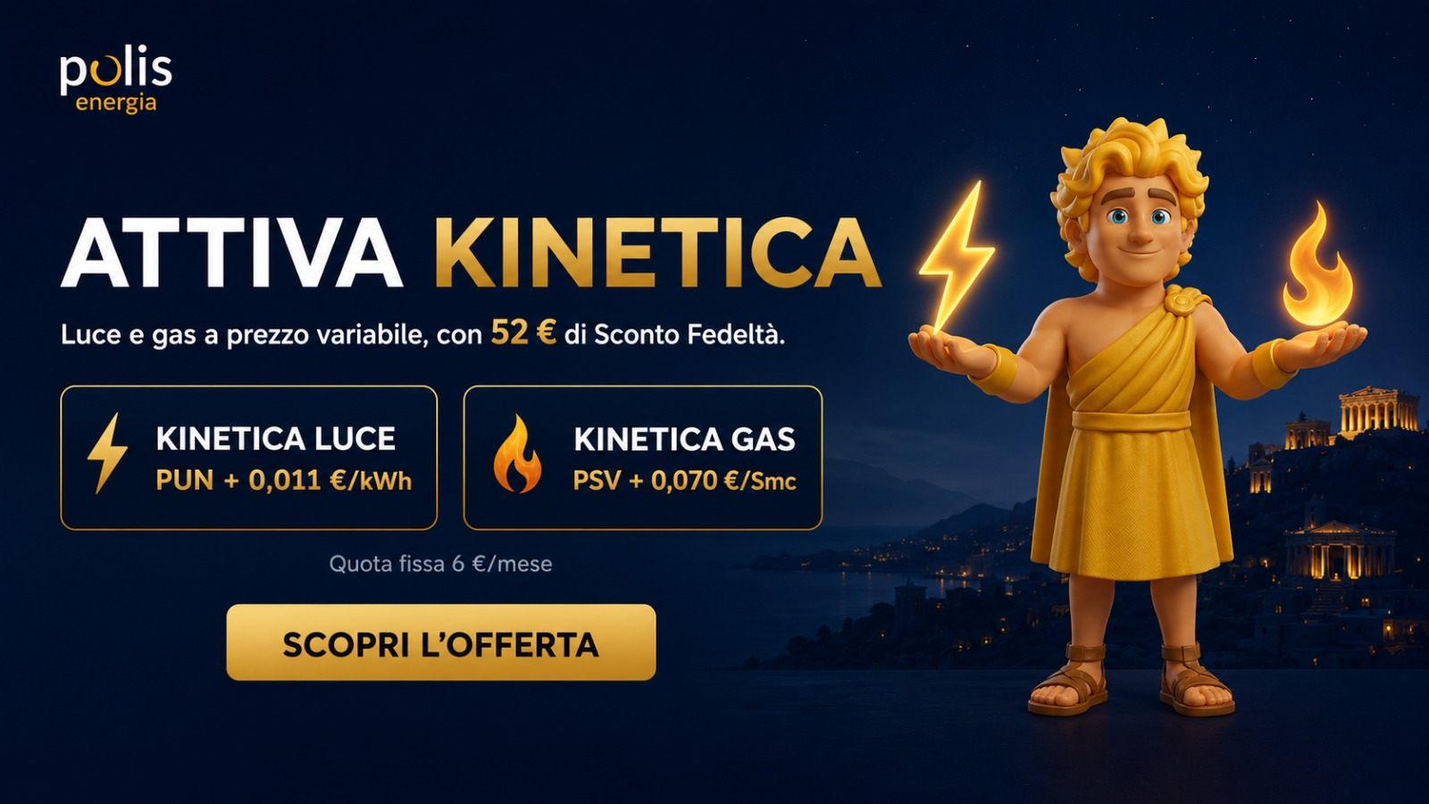 Kinetica Polis Energia - offerta luce e gas per amici invitati
